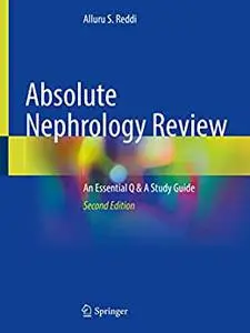 Absolute Nephrology Review: An Essential Q & A Study Guide, 2nd Edition