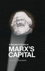 A Reader's Guide to Marx's Capital