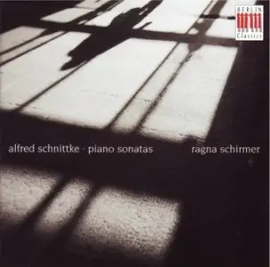 Alfred Schnittke - Piano Sonatas Nos. 1, 2 and 3 (Ragna Schirmer)