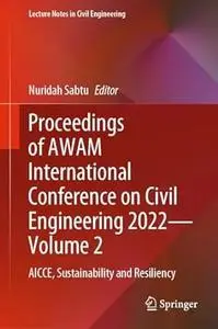 Proceedings of AWAM International Conference on Civil Engineering 2022—Volume 2