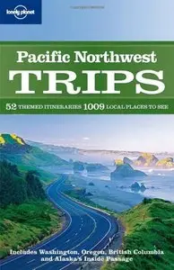 Lonely Planet Pacific Northwest Trips (repost)