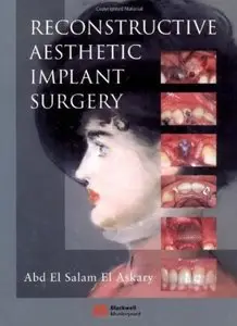 Reconstructive Aesthetic Implant Surgery [Repost]