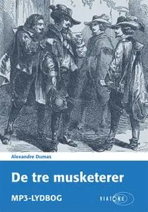 «De tre musketerer» by Alexandre Dumas