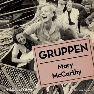 «Gruppen» by Mary McCarthy