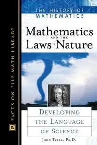 Mathematics and the Laws of Nature: Developing the Language of Science