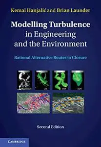 Modelling Turbulence in Engineering and the Environment, 2nd Edition