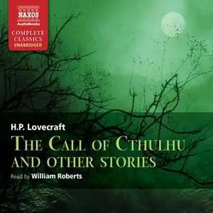 «The Call of Cthulhu and Other Stories» by H.P. Lovecraft