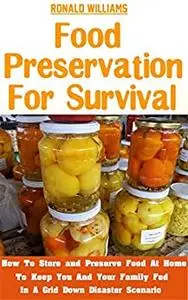 Food Preservation For Survival