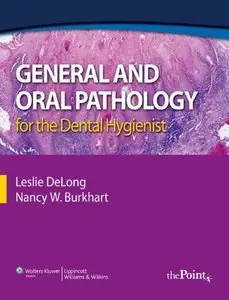 General and Oral Pathology for the Dental Hygienist (Repost)