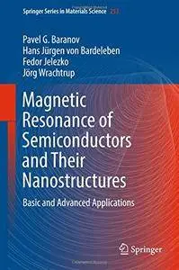 Magnetic Resonance of Semiconductors and Their Nanostructures (repost)