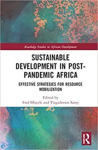 Sustainable Development in Post-Pandemic Africa: Effective Strategies for Resource Mobilization