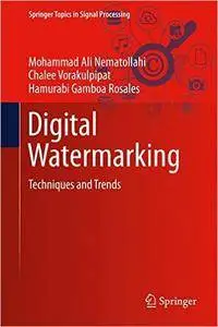 Digital Watermarking: Techniques and Trends (repost)