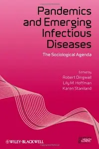 Pandemics and Emerging Infectious Diseases: The Sociological Agenda (Repost)