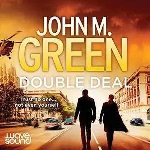 Double Deal by John M. Green