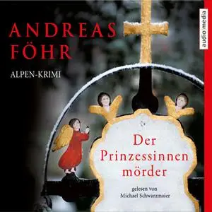 «Der Prinzessinnenmörder» by Andreas Föhr