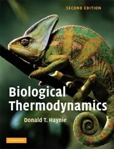 Biological Thermodynamics (2 edition) (Repost)