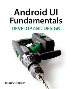 Android UI Fundamentals: Develop & Design (repost)