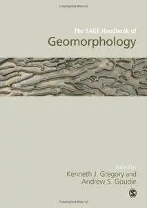 The SAGE Handbook of Geomorphology