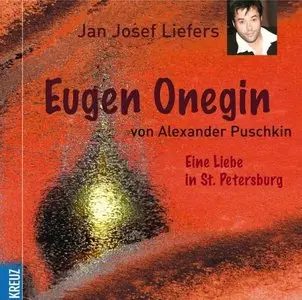 Alexander Puschkin - Eugen Onegin: Eine Liebe in St. Petersburg