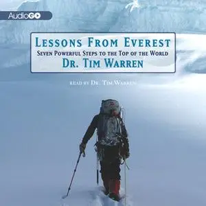 «Lessons from Everest» by Dr. Tim Warren