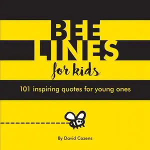 «Bee Lines for Kids» by David Cozens