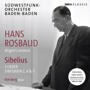 Kim Borg, Südwestfunk-Orchester Baden-Baden, & Hans Rosbaud - Hans Rosbaud conducts Sibelius (2021) [24/48]