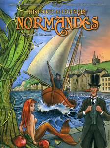 Histoires Et Légendes Normandes - Tome 3 - La Marée Des Âmes