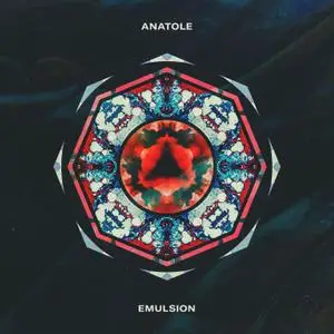 ANATOLE - Emulsion (2019) [Official Digital Download]