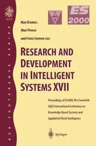 Research and Development in Intelligent Systems XVII: Proceedings of ES2000, the Twentieth SGES International Conference on Kno