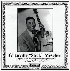 Granville "Stick" McGhee - Complete Issues Recordings in Chronological Order, Volume 2: 1951-1960 (2012)