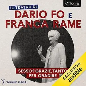 «Sesso Grazie, tanto per gradire» by Dario Fo, Franca Rame