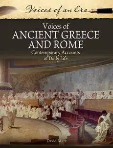 Voices of Ancient Greece and Rome: Contemporary Accounts of Daily Life