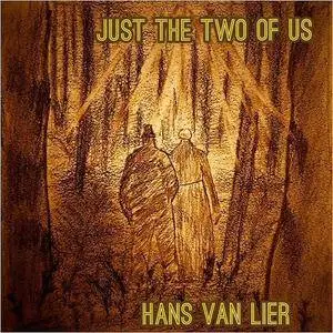 Hans Van Lier - Just the Two of Us (2018)