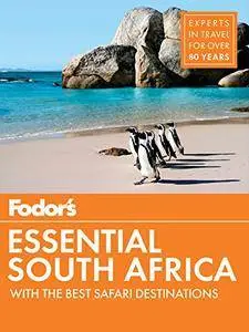 Fodor's Essential South Africa: with the Best Safari Destinations