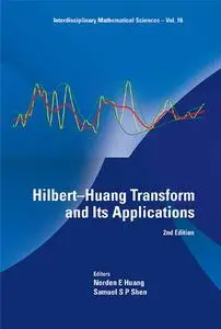 Hilbert Huang Transform and Its Applications, 2nd Edition