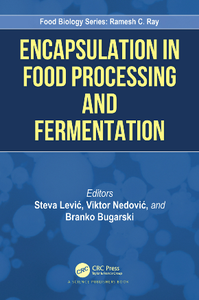 Encapsulation in Food Processing and Fermentation
