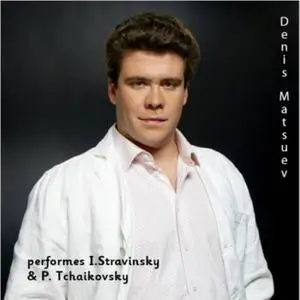 Denis Matsuev performes I.Stravinsky & P.Tchaikovsky