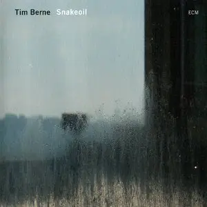 Tim Berne - Snakeoil (2012)