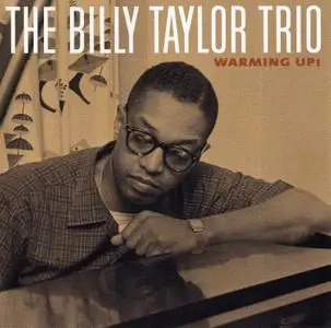 Billy Taylor - Warming Up! (1961) {Milestone MCD 47103-2 rel 2004}