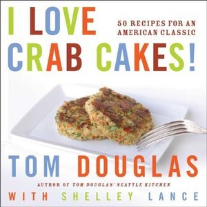 I Love Crab Cakes! 50 Recipes for an American Classic (Repost)
