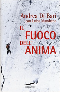 Il fuoco dell'anima - Andrea Di Bari & Luisa Mandrino