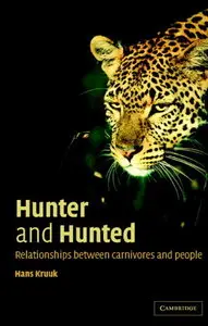 Hunter and Hunted: Relationships between Carnivores and People