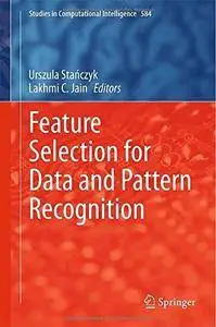 Feature Selection for Data and Pattern Recognition (Repost)