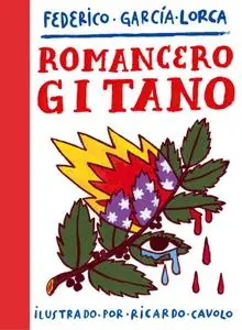 Romancero Gitano, de Ricardo Cavolo