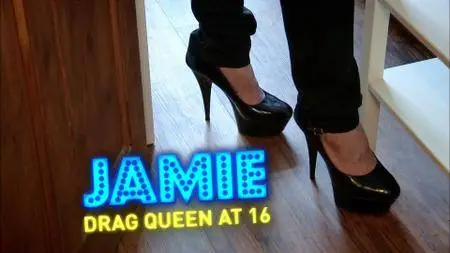 BBC - Jamie: Drag Queen at 16 (2011)