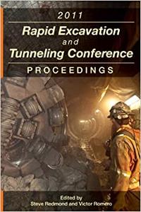 Rapid Excavation and Tunneling Conference 2011 Proceedings (Repost)