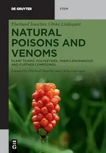 Natural Poisons and Venoms: Plant Toxins: Polyketides, Phenylpropanoids and Further Compounds