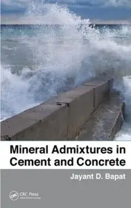 Mineral Admixtures in Cement and Concrete