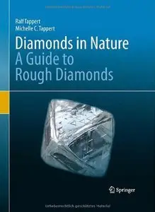 Diamonds in Nature: A Guide to Rough Diamonds