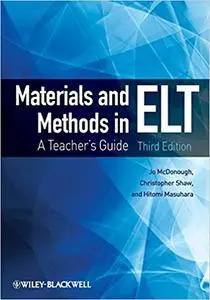 Materials and Methods in ELT: A Teacher's Guide, 3rd Edition